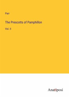 The Prescotts of Pamphillon - Parr