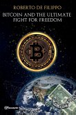Bitcoin and the ultimate fight for freedom
