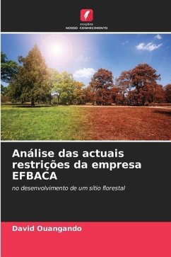 Análise das actuais restrições da empresa EFBACA - Ouangando, David