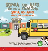 Sophia and Alex Go on a Field Trip Sophia and Alex Go on a Field Trip