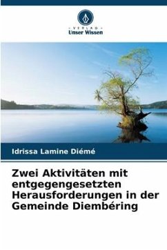 Cover Zwei Aktivitäten mit entgegengesetzten Herausforderungen in der Gemeinde Diembéring