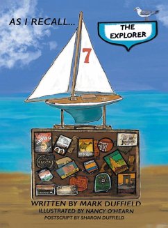 AS I RECALL . . . The Explorer - Duffield, Mark