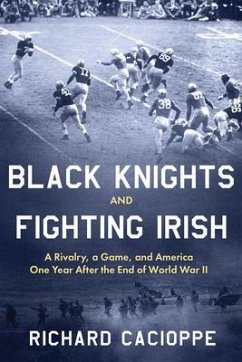 Black Knights and Fighting Irish (eBook, ePUB) - Cacioppe, Richard
