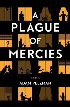A Plague of Mercies (eBook, ePUB) - Pelzman, Adam