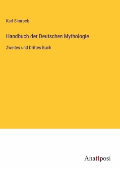 Handbuch der Deutschen Mythologie - Simrock, Karl