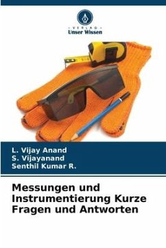 Messungen und Instrumentierung Kurze Fragen und Antworten - Vijay Anand, L.;Vijayanand, S.;Kumar R., Senthil