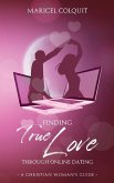 Finding True Love Through Online Dating