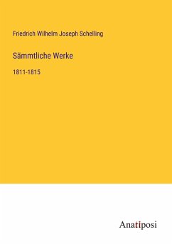 Sämmtliche Werke - Schelling, Friedrich Wilhelm Joseph