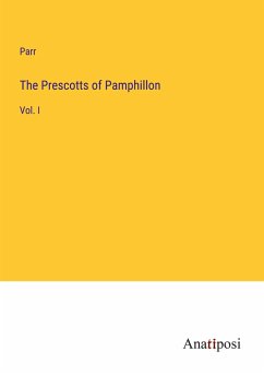 The Prescotts of Pamphillon - Parr