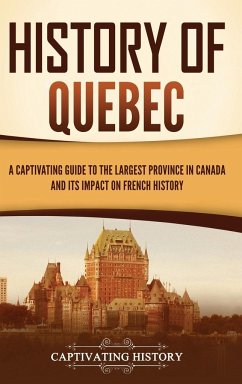 History of Quebec - History, Captivating