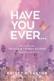 Have You Ever? (eBook, ePUB)