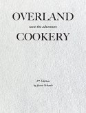 Overland Cookery, 2nd Edition