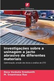 Investigações sobre a usinagem a jacto abrasivo de diferentes materiais