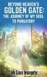 Beyond Heaven's Golden Gate (eBook,... - Bild 1