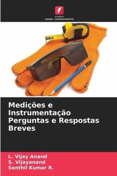 Medições e Instrumentação Perguntas e Respostas Breves - Vijay Anand, L.;Vijayanand, S.;Kumar R., Senthil