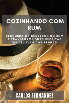 Cozinhando com Rum - Fernandez, Carlos