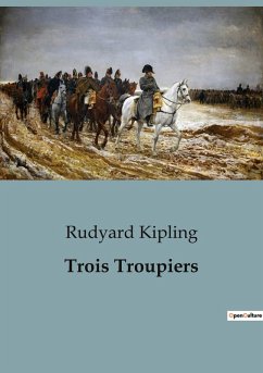 Trois Troupiers - Kipling, Rudyard