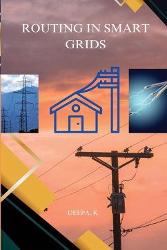 Routing in Smart Grids - K, Deepa