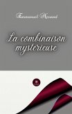 La combinaison mystérieuse