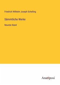 Sämmtliche Werke - Schelling, Friedrich Wilhelm Joseph