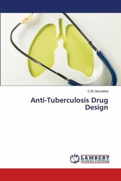 Anti-Tuberculosis Drug Design - Anuradha, C. M.