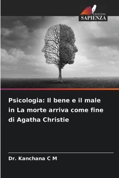 Psicologia: Il bene e il male in La morte arriva come fine di Agatha Christie - C M, Dr. Kanchana