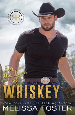 For the Love of Whiskey - Foster, Melissa