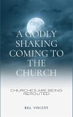 A Godly Shaking Coming to the Church