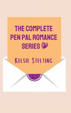 The Complete Pen Pal Romance Series - Stelting