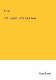 The Hygeian Home Cook-Book