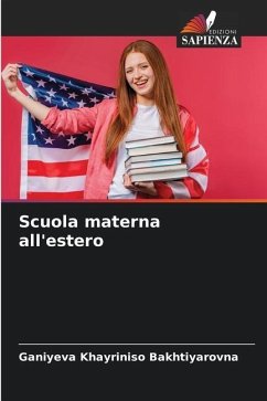 Scuola materna all'estero - Khayriniso Bakhtiyarovna, Ganiyeva