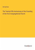 The Twenty-Fifth Anniversary of the Founding of the First Congregational Church
