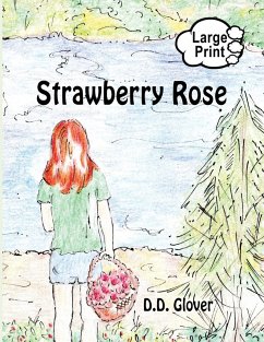 Strawberry Rose - Glover, D. D.