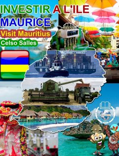INVESTIR A L'ILE MAURICE - Visit Mauritius - Celso Salles - Salles, Celso