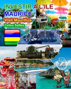 INVESTIR A L'ILE MAURICE - Visit Mauritius - Celso Salles - Salles, Celso