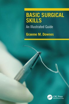 Basic Surgical Skills (eBook, ePUB) - Downes, Graeme M
