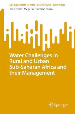 Water Challenges in Rural and Urban Sub-Saharan Africa and their Management (eBook, PDF) - Nyika, Joan; Dinka, Megersa Olumana