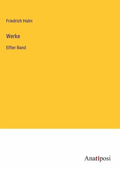 Werke - Halm, Friedrich