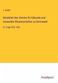 Notizblatt des Vereins für Edkunde und verwandte Wissenschaften zu Darmstadt