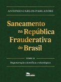 Saneamento na República Frauderativa do Brasil Tomo II (eBook, ePUB)