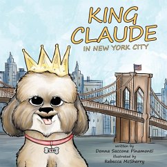 King Claude in New York City - Pinamonti, Donna S