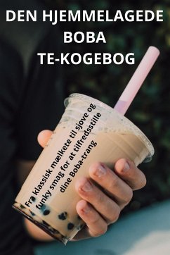 DEN HJEMMELAGEDE BOBA TE-KOGEBOG - Karla Fransson