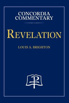 Revelation - Concordia Commentary - Brighton, Louis