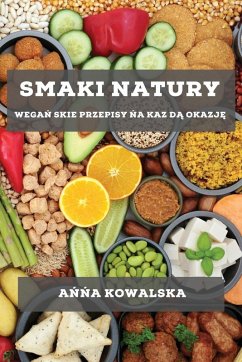 Smaki Natury - Kowalska, A¿¿a
