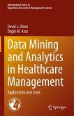 Data Mining and Analytics in Healthcare Management (eBook, PDF)