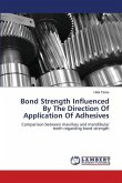 Bond Strength Influenced By The Direction Of Application Of Adhesives
