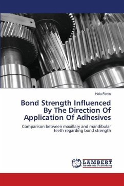 Bond Strength Influenced By The Direction Of Application Of Adhesives - Fares, Hala