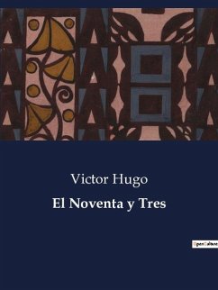 El Noventa y Tres - Hugo, Victor
