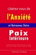 Libérez-vous de l'Anxiété et... - Bild 1