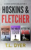 Hoskins & Fletcher Crime Series, Books 4-6 (eBook, ePUB)